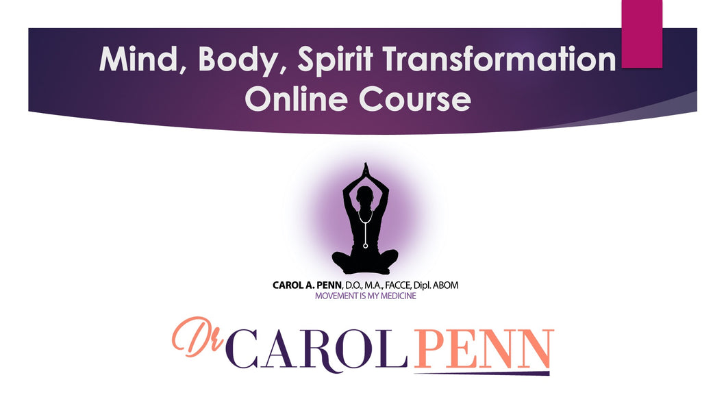 Mind, Body, Spirit Transformation: The Online Course